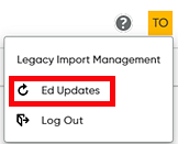 User menu - Ed Upates option