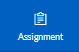 Assignment button